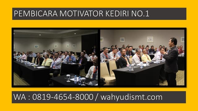 motivator kediri, motivator di kediri, pembicara motivator kediri, jasa motivator kediri, training motivasi kediri, pembicara seminar kediri, training sdm kediri.jpg